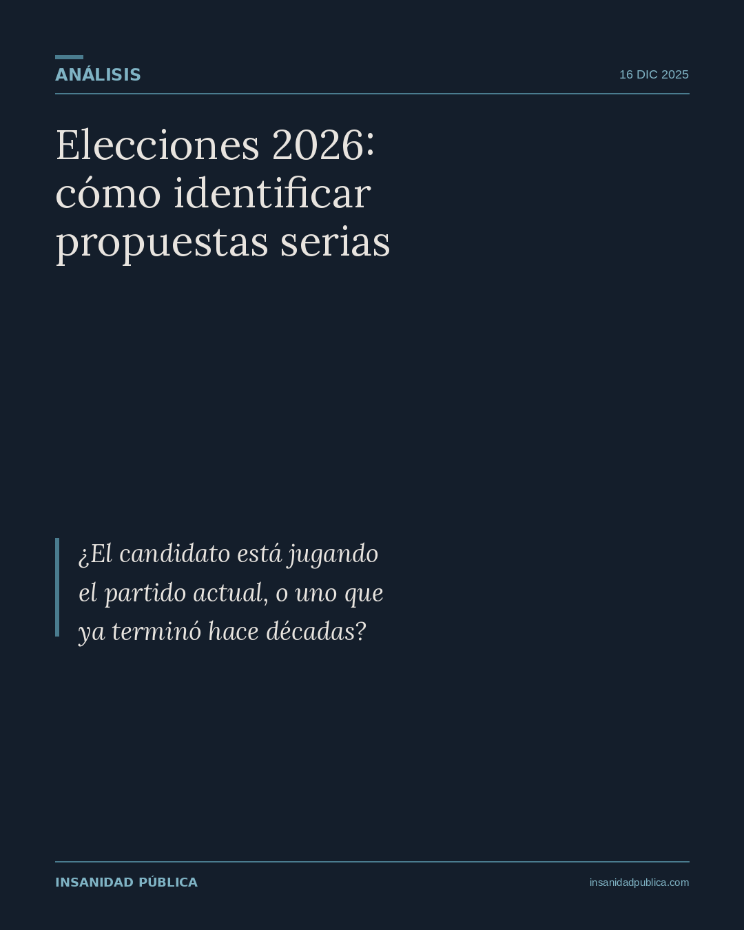 Elecciones 2026: cómo identificar propuestas serias